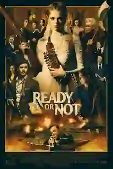 Ready or Not 2019