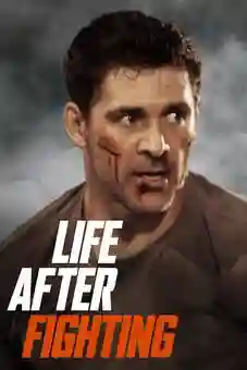 Life After Fighting 2024flixtor